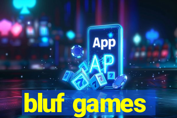 bluf games